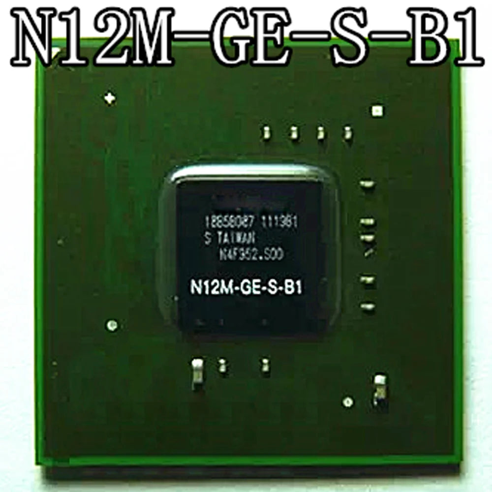 N11M-GE1-S-A3 N11M-LP2-S-B1 N12M-GE-S-B1 N11M-OP1-S-B1 BGA Chipset